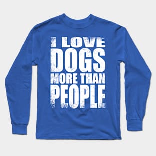 Dog Lover Long Sleeve T-Shirt